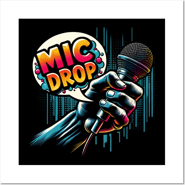 Mic Drop Mastery Wall Art by EternalEntity